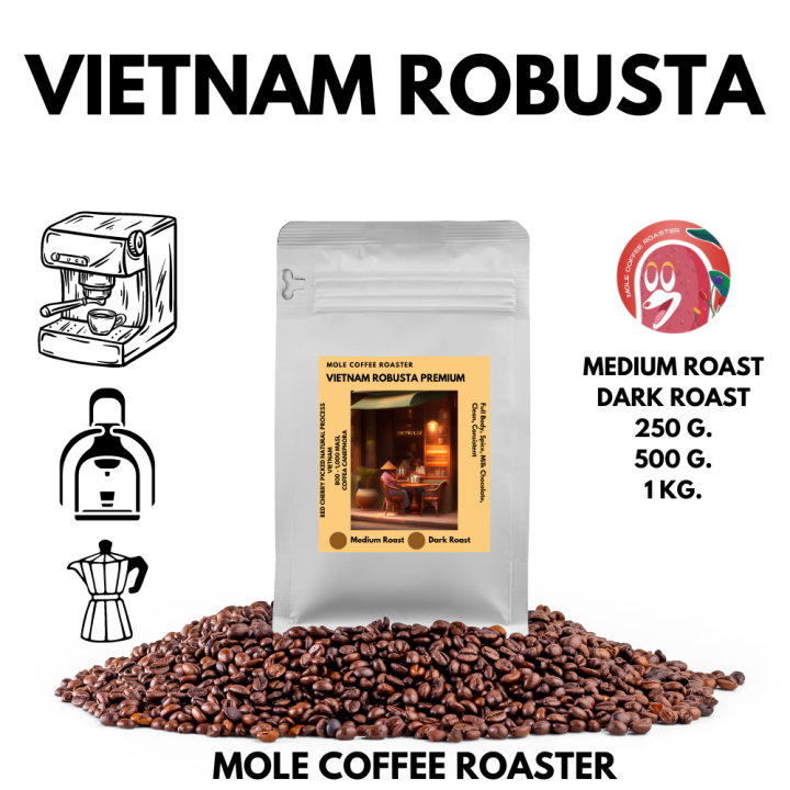 mole-coffee-เมล็ดกาแฟคั่ว-โรบัสต้า-พรีเมียม-เวียดนาม-บดฟรี-ส่งไว-คุ้มค่า-ราคาถูก-คั่วใหม่ทุกออร์เดอร์