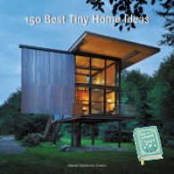 Reason why love ! 150 Best Tiny Home Ideas [Hardcover]