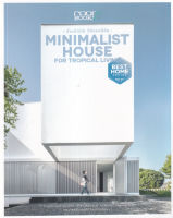 Minimalist House for Tropical Living บ้านมินิมัล วิถีทรอปิคัล หนังสือส่งฟรี  ส่งฟรี มีเก็บเงินปลายทาง ออกแบบ ตกแต่ง แต่งบ้าน