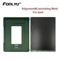 【hot】 Fonlyu Position Alignment Lamination Mold iPad 10.9 10.5 9.7 12.9 Mini4 Mini5 Digitizer Repair