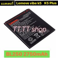 แบตเตอรี่ Lenovo Vibe K5 K5 plus / Lemon K3 3 3S A6020 A6020A40 A6020 A40 K32C36 K32C30 BL259 2750mAh ร้าน TT.TT shop