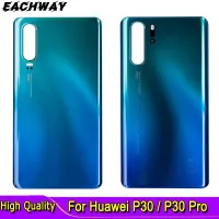 ใหม่สำหรับ Huawei P30ฝาหลังปิดโทรศัพท์หลังกระจกหลังประตูเคสปลอกหุ้ม L29 L09สำหรับ Huawei P30โปรฝาหลังปิดโทรศัพท์ + L04กาว VOG