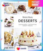 หนังสือใหม่พร้อมส่ง Australian Womens Weekly Desserts : Achievable, Satisfying Sweet Treats [Hardcover]