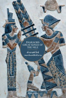 ตำนานฟาโรห์ จอมราชันแห่งอียิปต์โบราณ PHARAOHS GREAT KINGS OF THE NILE