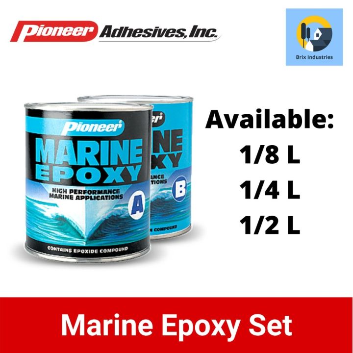 Pioneer Marine Epoxy Set 1/8L 1/4L 1/2 Liter Each (A And B) High ...