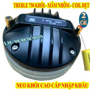 CẶP CỦ LOA TREBLE NEO750 BM KHỐI MÂM NHÔM VIỀN ĐỒNG NHẬP KHẨU CAO CẤP + TỤ