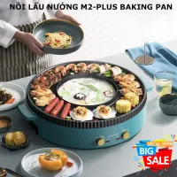 [ SIÊU SALE ] Bếp lẩu nướng 2 trong 1, NỒI LẨU NƯỚNG M2-PLUS BAKING PAN, SIÊU CHỐNG DÍNH VỚI NÚT CHỈNH NHIỆT KÉP, CÓ KHAY HỨNG DẦU, đáp ứng đầy đủ các yêu cầu cho một bữa tiệc gia đình từ 4 đến 7 ngườ