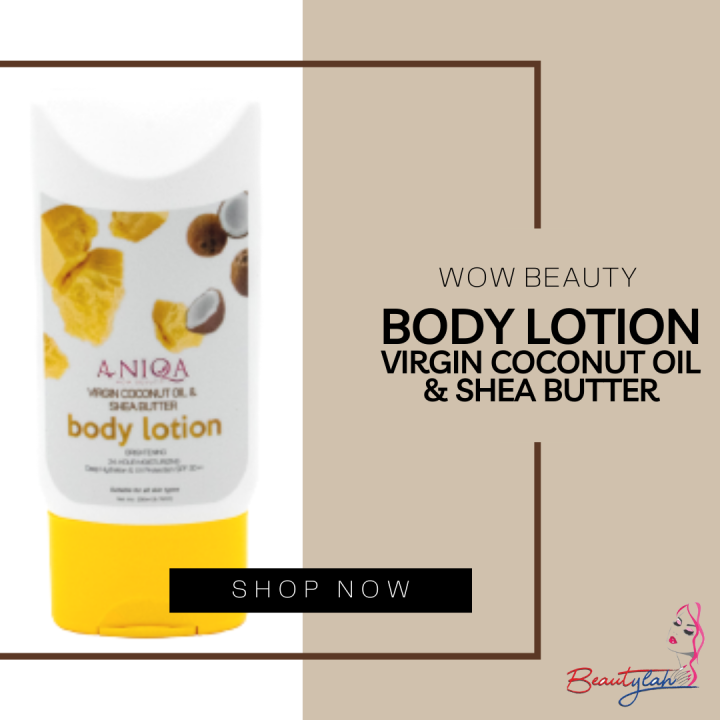 Aniqa Wow Beauty Body Lotion Virgin Coconut Oil & Shea Butter 200ml