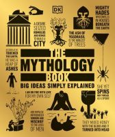 Chulabook(ศูนย์หนังสือจุฬาฯ)|c321|9780744039573|THE MYTHOLOGY BOOK: BIG IDEAS SIMPLY EXPLAINED