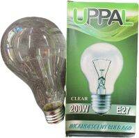 UPPAL 200W  หลอดไฟใส CLEAR  หลอดไฟให้ความร้อน  หลอดให้ความอบอุ่นกับสัตว์อบไก่ INCANDESCENT LAMP  220-230V 200W