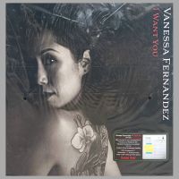 Vanessa Fernandez - I Want You