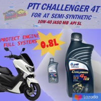 น้ำมันเครื่อง รถจักรยานยนต์สายพาน รถออโต้ รถสกู๊ตเตอร์ Scooter PTT ChaLLenger 4T -AT SAE 10W-40 ขนาด 0.8 ลิตร