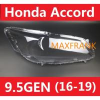 FOR  Honda Accord 9.5GEN  16 17 18 19   HEADLAMP COVER HEADLIGHT COVER LENS HEAD LAMP COVER สำหรับ Honda Accord 9.5GEN 16 17 18 19ฝาครอบไฟหน้าฝาครอบเลนส์ไฟฉายคาดศีรษะ