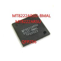 1PCS/LOT MT8222ARSU-BMAL MT8222ARSU QFP-256 SMD LCD TV motherboard chip New In Stock GOOD Quality