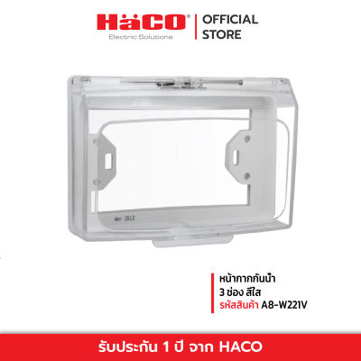 HACO หน้ากากกันน้ำ 3 ช่อง สีใส รุ่น A8-W221V