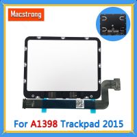 ﹊ Original A1398 Trackpad With Cable 821-2652-A for MacBook Pro Retina 15 A1398 Replacement Touchpad 2015