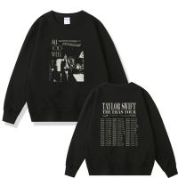 Taylor All To Well Sweatshirt The Tour 2023 Sportswear Unisex Pullover Taylor The Eras Tour 2023 Tracksuit Midnights Rain Tops Size XS-4XL