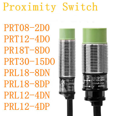 1PCS 100 ใหม่ Proximity Switch Sensor PRT12-4DO PRL12-4DP PR18T-8DO PRT30-15DO PRL18-8DN PRT08-2D0
