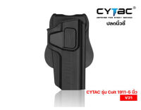 CYTAC ซองพกนอก ปลดล็อคนิ้วชี้ รุ่น Colt 1911-5 นิ้ว สีดำ ด้านขวา