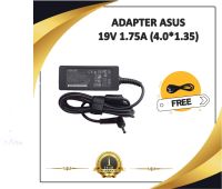 ADAPTER NOTEBOOK ASUS 19V 1.75A (4.0*1.35) / อะแดปเตอร์เอซุส + แถมสายไฟ