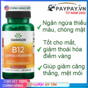 Swanson Vitamin B12 ngừa thiếu máu chống mặt & trầm cảm tốt cho mắt 250