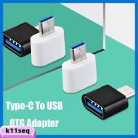 K8SEQ ขายร้อน Mini Professional ตัวเชื่อมต่อข้อมูล Type C ถึง USB Adapter OTG Converter อุปกรณ์เสริมสำหรับโทรศัพท์มือถือ สำหรับ Huawei Xiaomi Samsung Android