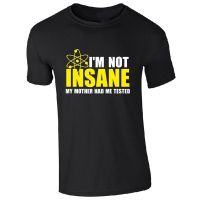 Im Not Insane Tshirt Sheldon Mens Tee For Men T Tshirt Streetwear