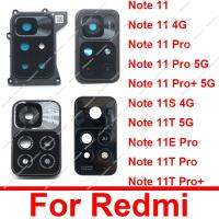 สําหรับ Xiaomi Redmi Note 11 11T 11S 11Se 11E Pro Plus 4G 5G กล้องหลักด้านหลังกระจกเลนส์ ผู้ถือกรอบกลับกระจก เลนส์ ฝาครอบชิ้นส่วน