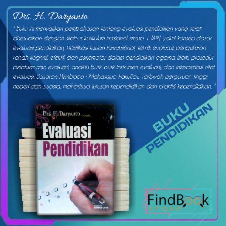 Buku Pendidikan - EVALUASI PENDIDIKAN - Drs. H. Daryanto - RINEKA CIPTA ...