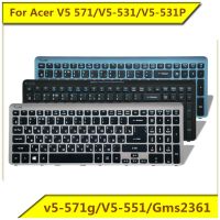 For Acer V5 571/V5 531/V5 531P/v5 571g/V5 551/Gms2361 Keyboard New Original for Acer Notebook