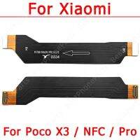 For Xiaomi Mi Poco X3 NFC Pro Connector New Original Main Board Mainboard Ribbon Flex Cable Motherboard PCB Socket Spare Parts