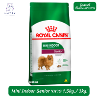 ?? ล็อตใหม่ พร้อมส่งฟรี!! ? Royal Canin สุนัขแก่ สูตร Mini Indoor Senior ?บริการเก็บเงินปลายทาง