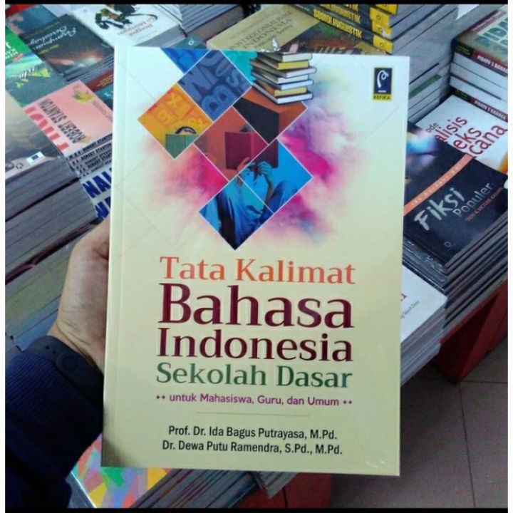 TATA KALIMAT BAHASA INDONESIA SEKOLAH DASAR IDA BAGUS PUTRAYASA BUKU ...