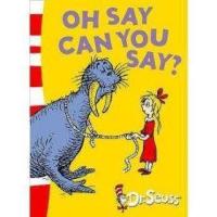 Oh Say Can You Say By Dr Seuss Children Picture English Books Baby English Story Book Reading Early Learning Educational Gifts