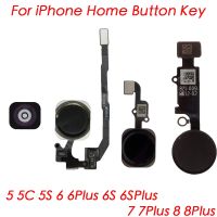 Replacement For iPhone 5 5c 5s 6 6Plus 6s 6sPlus 7 7Plus 8G 8 Plus Touch ID Sensor Home Button Key With Flex Cable Assembly