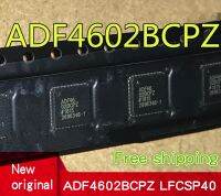 2ชิ้น ~ 10ชิ้น ADF4602BCPZ ADF46 02BCPZ QFN40ของแท้ใหม่