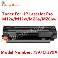 ตลับหมึกเทียบเท่า รุ่น 79A/CF279A/279A/CF279/279/79 ใช้กับ HP LaserJet Pro M12a /M12w /MFP M26a /MFP M26nw