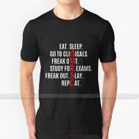 Funny Nurse Eat Sleep Go To Clinicals For Men Women T Shirt Print Top Tees 100% Cotton Cool T   Shirts S   6XL Funny Nurse Eat XS-6XL