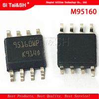 10pcs/lot M95160-WMN6TP 95160 95160WP 95160P 95160WQ ชิปหน่วยความจํา EEPROM แบบอนุกรมสําหรับชิปหน่วยความจํารถยนต์ sop-8 ใหม่ ORIGINAL