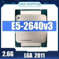 Intel ของแท้ E5 E5-2640V3เกือบใหม่ V3 SR205 2.60กิกะเฮิร์ตซ์8คอร์20เมตร LGA2011-3 E5-2640 E52640V3เครื่องประมวลผลซีพียู Gratis Ongkir