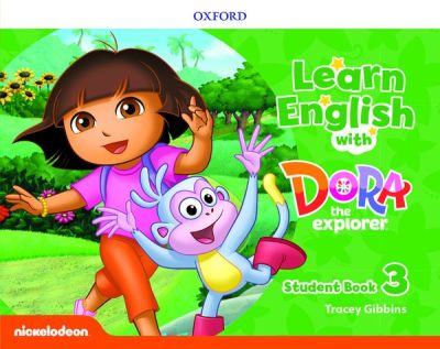 Bundanjai (หนังสือคู่มือเรียนสอบ) Learn English with Dora the Explorer 3 Student s Book (P)