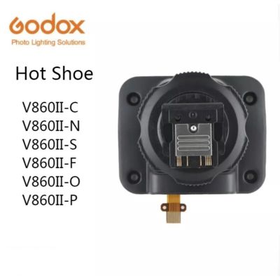 สินค้าขายดี!!! ส่งจากไทย Godox V860II V860II-C V860II-N V860II-S V860II-F V860II-O แฟลช Speedlite เปลี่ยนอุปกรณ์เสริมรองเท้าร้อน