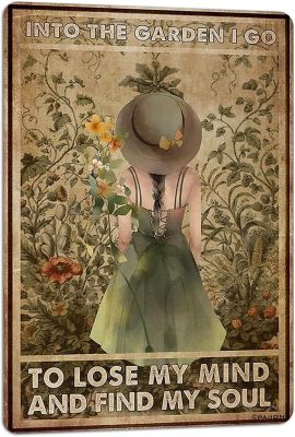 PAIION Vintage Metal Tin Sign and into The Garden I Go to Lose My Mind and Find My Soul Hippie Girl Poster for Home Wall Decor