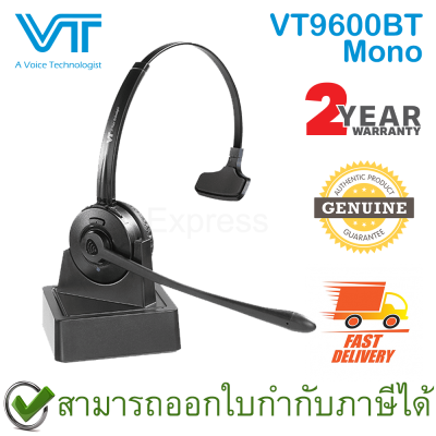 VT9600BT-Mono Headset Bluetooth หูฟังแบบข้างเดียว ของแท้ ประกันศูนย์ 2ปี