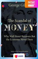 Book มือ1 [ใหม่พร้อมส่ง] Scandal Of Money, The: Why Wall Street Recovers But The Economy Never Does Paperback