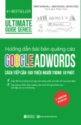 Sách - Ultimate Guide Series Hướng Dẫn Bài Bản Quảng Cáo Google Adwords