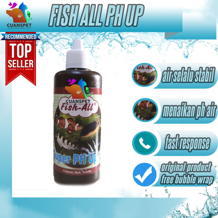 Original Fish All Super PH Up Ml Cairan Obat Menaikkan PH Air Aquarium Kolam Ikan Aquascape