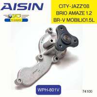 ปั๊มน้ำ+ประเก็น BRIO AMAZE11-19 1.2L,BRV16 1.5L,CITY08-19 1.5L,FREED09 1.5L,JAZZ08 1.5L,MOBILIO14 WPH-801V AISIN *74100