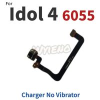 【Factory-direct】 liaoxian3105992120 Wyiไม่มีบอร์ดชาร์จพอร์ตสำหรับ Alcatel Idol 4 OT6055 6055 USB Charger ปลั๊กตัวเชื่อมต่อ Flex Cable FPC Motor