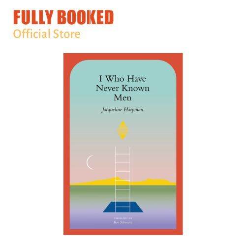 I Who Have Never Known Men (Paperback) Lazada PH